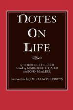 Notes on Life af Theodore Dreiser