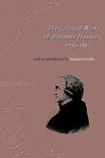 The Collected Works of Benjamin Hawkins, 1796-1810 af Benjamin Hawkins