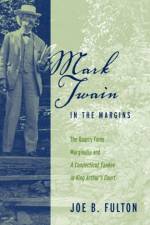 Mark Twain in the Margins af Joe B. Fulton