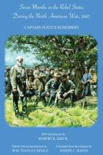 Seven Months in the Rebel States During the North American War, 1863 af Justus Scheibert