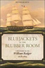 Bluejackets in the Blubber Room af Peter Kurtz