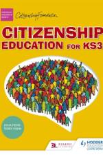 Citizenship Education for Key Stage 3 af Julia Fiehn
