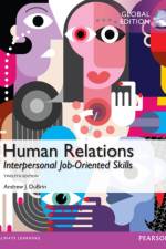Human Relations: Interpersonal Job-Oriented Skills, Global Edition af Andrew DuBrin