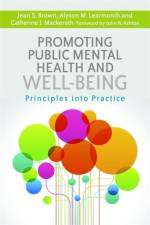 Promoting Public Mental Health and Well-being af Catherine J. Mackereth