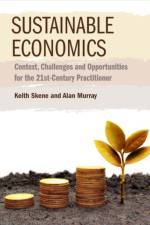Sustainable Economics af Keith Skene