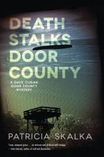Death Stalks Door County af Patricia Skalka