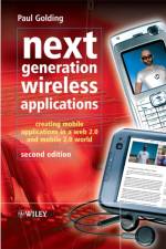 Next Generation Wireless Applications af Paul (Magic E Consulting) Golding