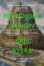 Perfidious Albion af Sam Byers