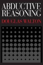 Abductive Reasoning af Douglas Walton