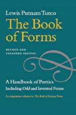 The Book of Forms - A Handbook of Poetics, Including Odd and Invented Forms, Revised and Expanded Edition af Lewis Putnam Turco