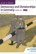 Access to History: Democracy and Dictatorships in Germany 1919-63 for OCR Second Edition af Geoff Layton