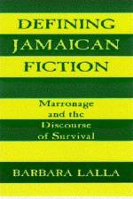 Defining Jamaican Fiction af Barbara Lalla