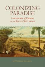 Colonizing Paradise af Jefferson Dillman
