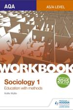 AQA Sociology for  A Level Workbook 1: Education with Methods af Hollie Wyllie