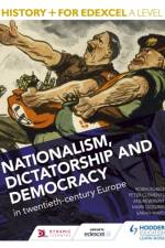 History+ for Edexcel A Level: Nationalism, dictatorship and democracy in twentieth-century Europe af Mark Gosling
