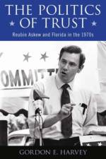 The Politics of Trust af Gordon E. Harvey