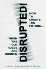 Disrupted! af Philippa Hardman