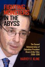 Fighting Monsters in the Abyss af Harvey F. Kline
