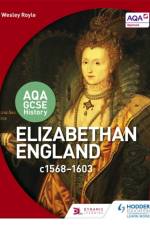 AQA GCSE History: Elizabethan England, c1568-1603 af Wesley Royle