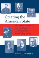 Creating the American State af Richard Stillman