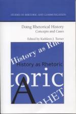 Doing Rhetorical History