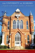 The University of Alabama af Robert Oliver Mellown