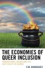 The Economies of Queer Inclusion af S.M. Rodriguez