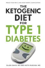 Ketogenic Diet for Type 1 Diabetes af Ellen Davis