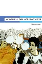 Modernism the Morning After af Bob Perelman