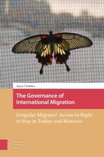 The Governance of International Migration af Aysen E. Ustubici Onay