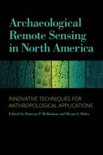 Archaeological Remote Sensing in North America