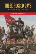 These Rugged Days af John S. Sledge