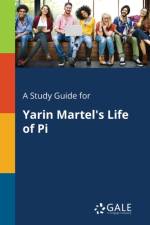 A Study Guide for Yarin Martel's Life of Pi af Cengage Learning Gale
