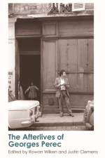 The Afterlives of Georges Perec af Rowan Wilken