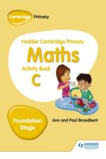Hodder Cambridge Primary Maths Activity Book C Foundation Stage