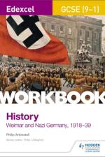 Edexcel GCSE (9-1) History Workbook: Weimar and Nazi Germany, 1918-39 af Philip Arkinstall
