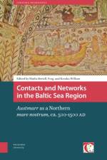 Contacts and Networks in the Baltic Sea Region af KENDRA WILLSON