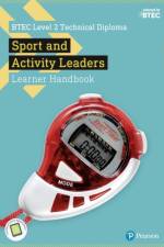 BTEC Level 2 Technical Diploma for Sport and Activity Leaders Learner Handbook with ActiveBook af Rebecca Laffan