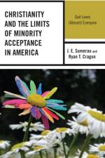 Christianity and the Limits of Minority Acceptance in America af J. E. Sumerau
