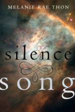 Silence and Song af Melanie R. Thon