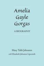 Amelia Gayle Gorgas af Mary Johnston