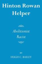 Hinton Rowan Helper af Hugh Bailey