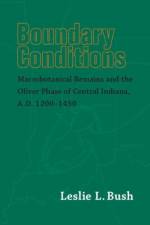 Boundary Conditions af Leslie Bush