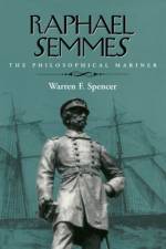 Raphael Semmes af Warren F. Spencer