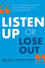 Listen Up or Lose Out af Robert Bolton