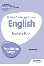 Hodder Cambridge Primary English Teacher's Pack Foundation Stage