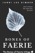 Bones of Faerie af Janni Lee Simner