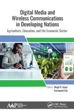 Digital Media and Wireless Communications in Developing Nations