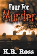 4 For Murder af Ross K.B. Ross