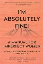 I'm Absolutely Fine! af Annabel Rivkin